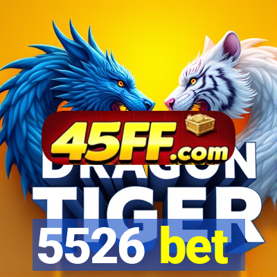 5526 bet